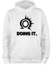 Load image into Gallery viewer, DOING IT. White Robe Trendsetter Travel Hoodie