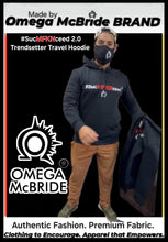 Load image into Gallery viewer, #SucMFKNceed 2.0 Trendsetter Travel Hoodie
