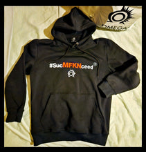 Load image into Gallery viewer, #SucMFKNceed 2.0 Trendsetter Travel Hoodie
